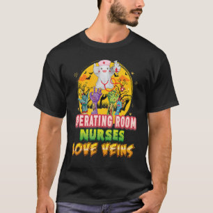 Operating Room Nurses Love Veins Ghost Witch Hallo T-Shirt