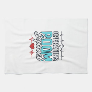 Operating Room Squad Surgical Team Shirt Design_1 Tea Towel