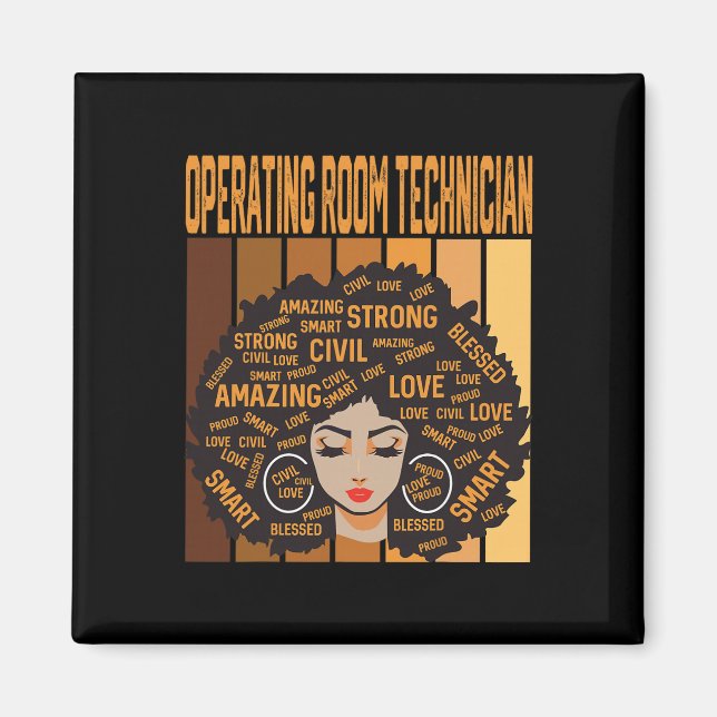 Operating Room Technician Black History Month Prid Magnet (Front)