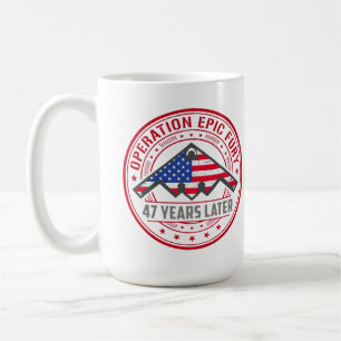 Operation Epic Fury 47 Years Later B-2 Stealth Coffee Mug