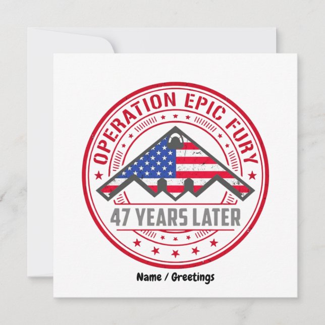 Operation Epic Fury 47 Years Later B-2 Stealth  Invitation (Front)