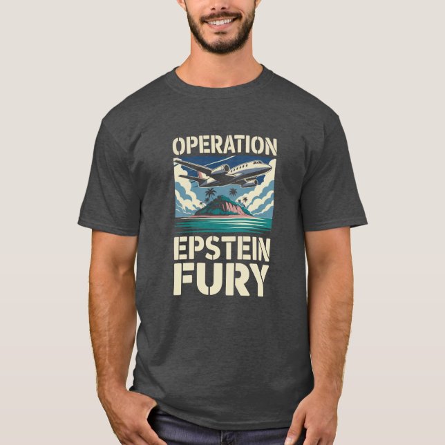 Operation Epstein Fury Parody Tee (Front)
