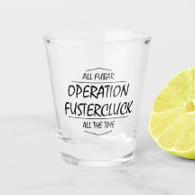 Operation Fustercluck