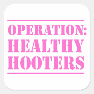 Operation Healthy Hooters Square Sticker