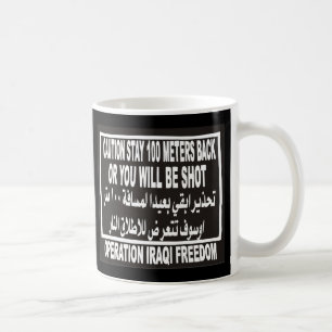 Operation Iraqi Freedom - Stay Back Mug