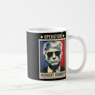 Operation Midnight Hammer Trump Coffee Mug