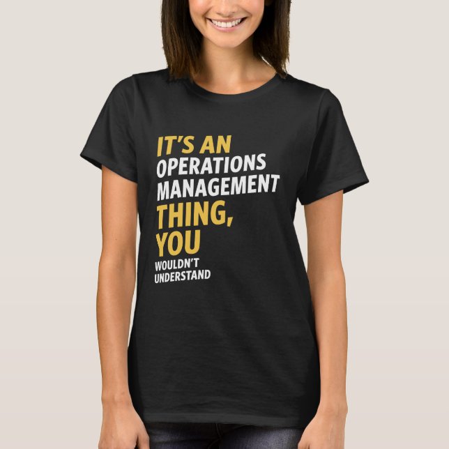 Operations Management T-Shirt (Front)