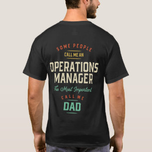 Operations Manager and Dad T-Shirt