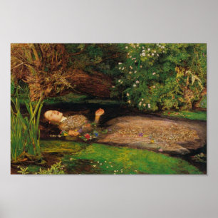 Ophelia - Sir John Everett Millais Poster