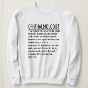 Ophthalmologist sweatshirt
