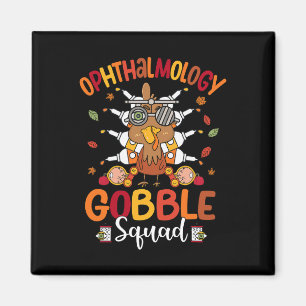 Ophthalmology Gobble Squad Turkey Optician Thanksg Magnet