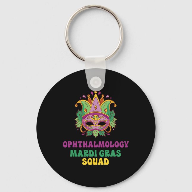 Ophthalmology Nurse Mardi Gras Squad  Key Ring (Front)