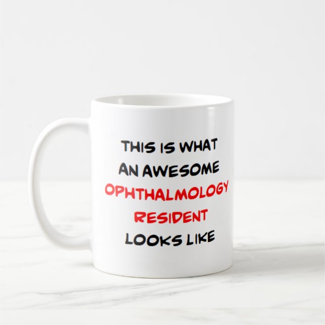 ophthalmology resident, awesome coffee mug (Left)