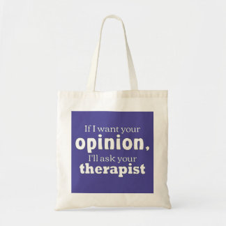 Opinion ask therapist wf tote bag