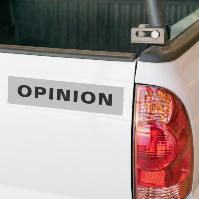 OPINION Bumper Sticker (On Truck)