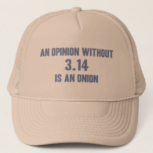 Opinion Sans Pi Trucker Hat