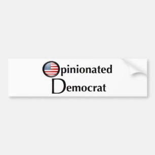 Opinionated Democrat Sticker