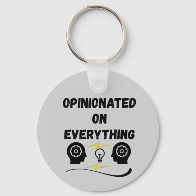 Opinionated On Everything Key Ring (Front)