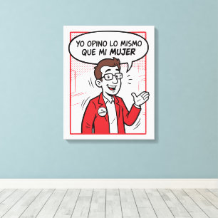 Opino lo mismo canvas print