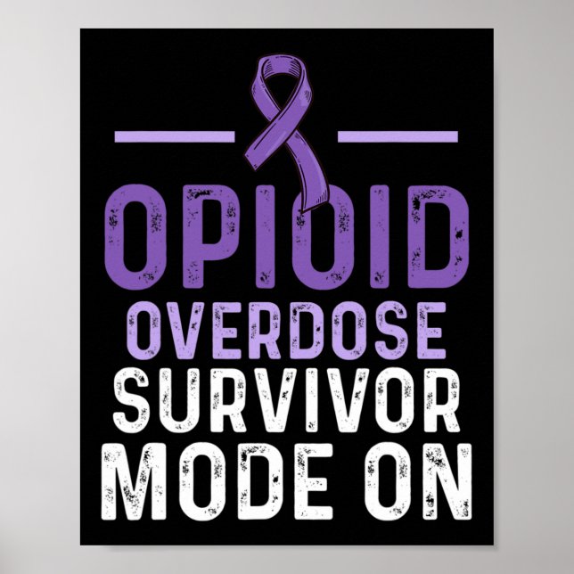 Opioid Overdose Awareness Warrior Survivor 10 Poster (Front)
