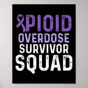 Opioid Overdose Awareness Warrior Survivor 12 Poster