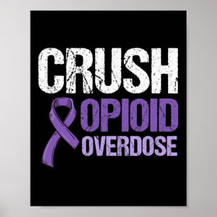 Opioid Overdose Awareness Warrior Survivor 15 Poster