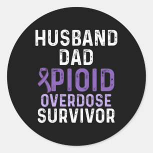 Opioid Overdose Awareness Warrior Survivor 16  Classic Round Sticker
