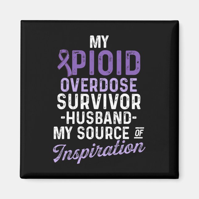 Opioid Overdose Awareness Warrior Survivor 17 Magnet (Front)