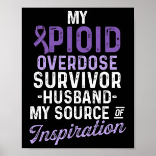 Opioid Overdose Awareness Warrior Survivor 17 Poster