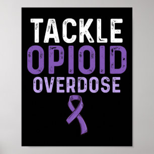 Opioid Overdose Awareness Warrior Survivor 18  Poster
