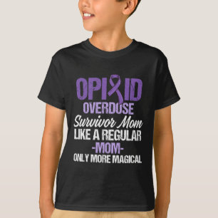 Opioid Overdose Awareness Warrior Survivor 27 T-Shirt