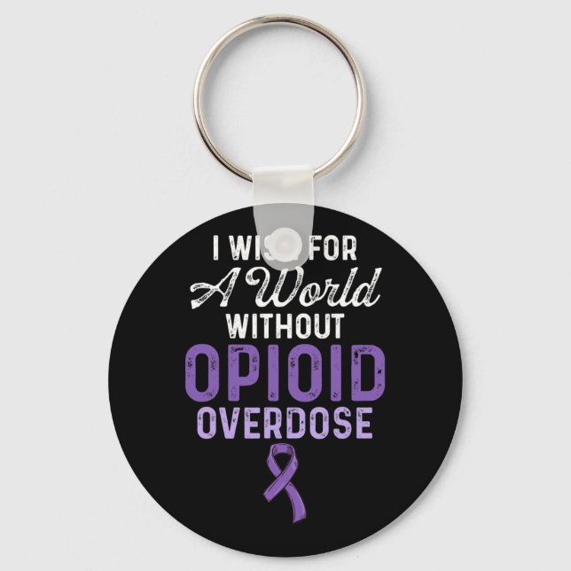 Opioid Overdose Awareness Warrior Survivor 30 Key Ring (Front)
