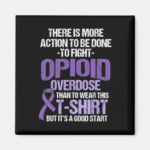 Opioid Overdose Awareness Warrior Survivor 42 Magnet