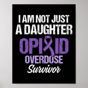 Opioid Overdose Awareness Warrior Survivor 48  Poster