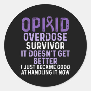 Opioid Overdose Awareness Warrior Survivor 4 Classic Round Sticker