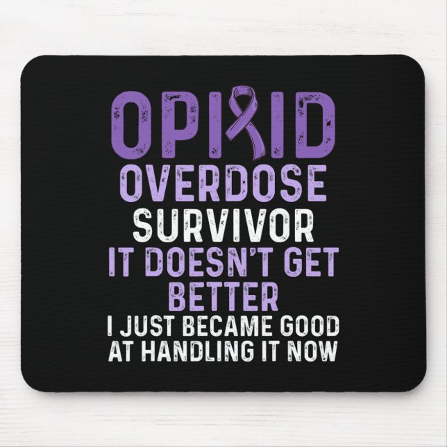 Opioid Overdose Awareness Warrior Survivor 4 Mouse Mat (Front)