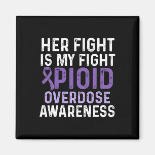 Opioid Overdose Awareness Warrior Survivor 52 Magnet