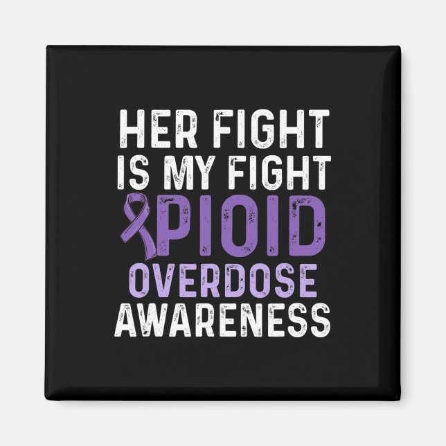 Opioid Overdose Awareness Warrior Survivor 52  Magnet (Front)