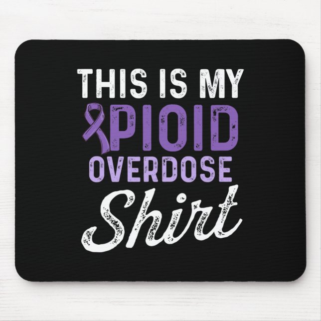 Opioid Overdose Awareness Warrior Survivor 61 Mouse Mat (Front)