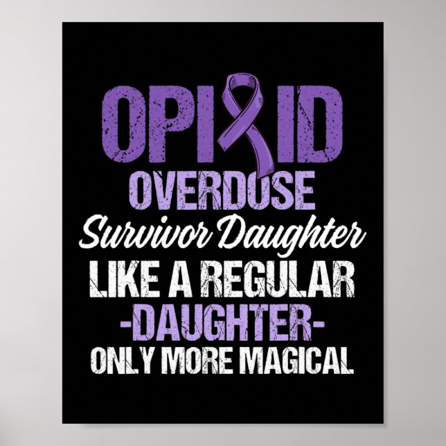 Opioid Overdose Awareness Warrior Survivor 68  Poster (Front)