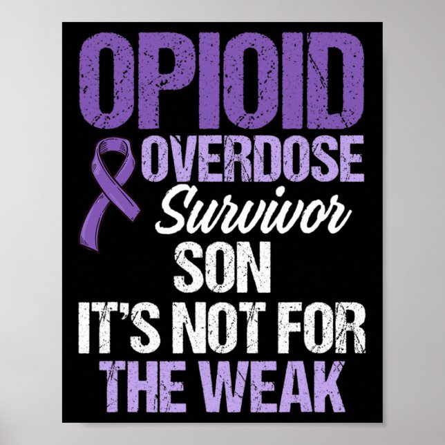 Opioid Overdose Awareness Warrior Survivor 8  Poster (Front)