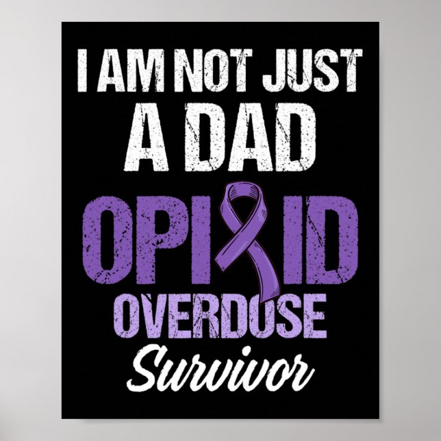 Opioid Overdose Awareness Warrior Survivor &#   Poster (Front)