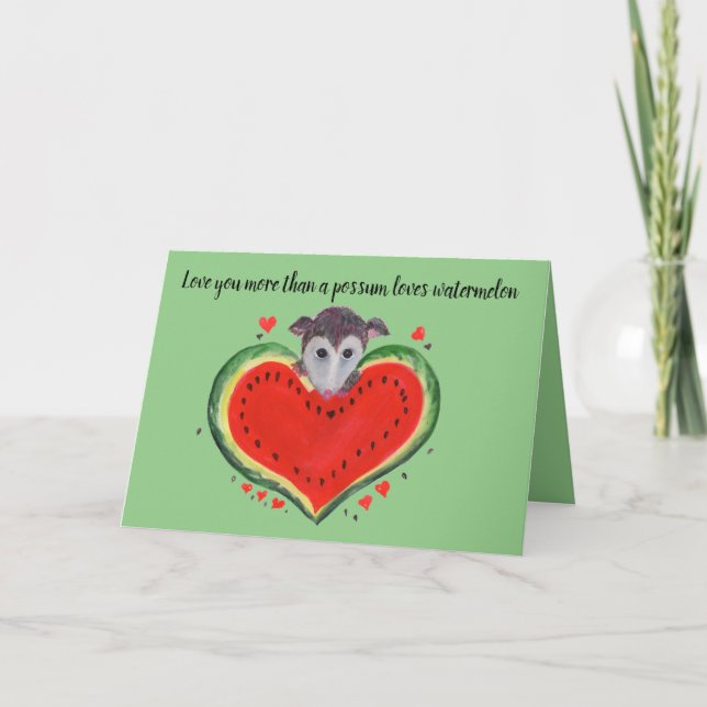 Opossm Love you more than Possum with Watermelon Holiday Card (Front)