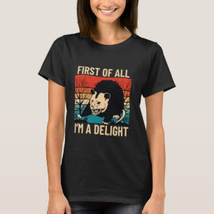 Opossum First Of All I'm, A Delight Vintage Sarcas T-Shirt