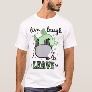 Opossum Funny Live Laugh Leave Dark Humour Possum  T-Shirt