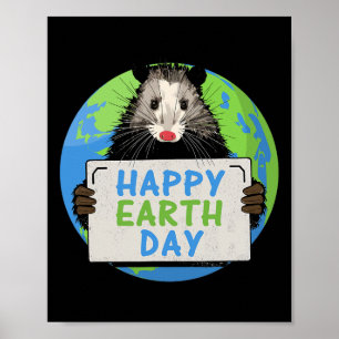 Opossum Happy Earth Day Lovers Funny Possum  Poster