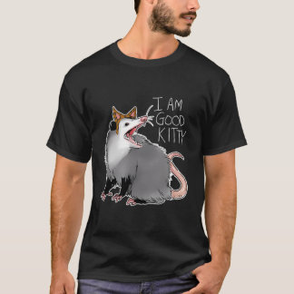 Opossum I Possum I Am A Kitty T-Shirt