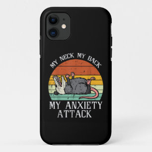 Opossum My Neck Back Anxiety Attack Possum Song Wo iPhone 11 Case