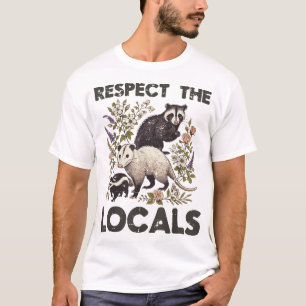 Opossum Respect Locals Raccoon Skunk Possum Men  T-Shirt