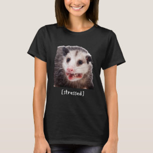 Opossum Stressed Funny Street Cat Meme Men Women T-Shirt